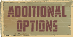 Additional Options