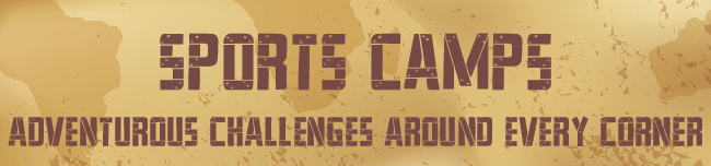 Sports Camps - Adventurous Challenges Around Every Corner