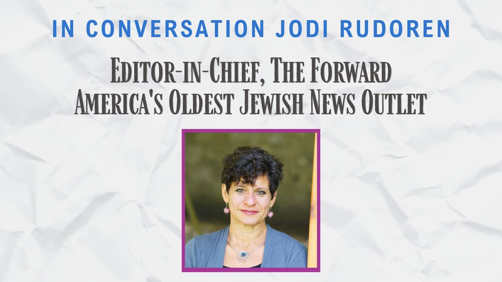 David Posnack JCC - Meet Jodi Rudoren